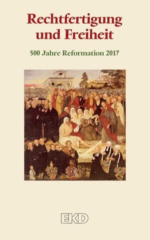 Rechtfertigung und Freiheit