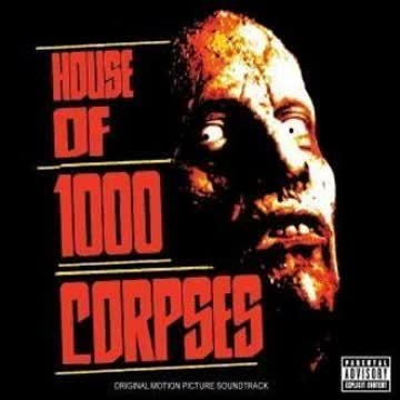 Rob Zombie - Ost/House of 1000 Corpses