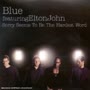 Blue - Sorry Seems to Be the Hardest