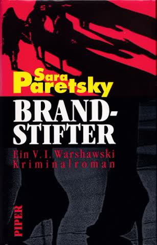 Brandstifter - Ein V.I. Warshowski Kriminalroman