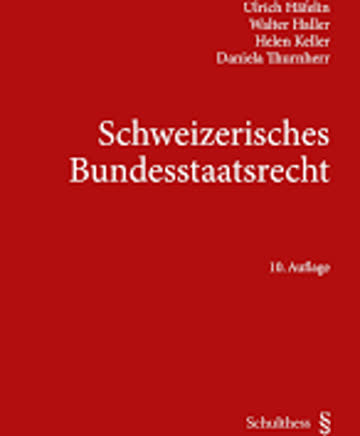 Schweizerisches Bundesstaatsrecht. 6. Auflage