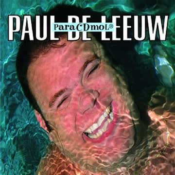 Paul de Leeuw - ParaCDmol / Pump Up De Valium!