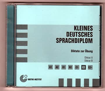 Kleines deutsches Sprachdiplom (KDS) Übungsdiktate: Audio CD