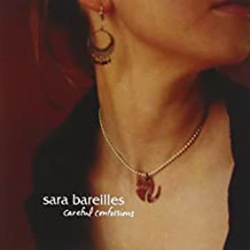 Sara Bareilles - Careful confessions