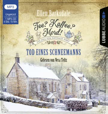 Tee? Kaffee? Mord! - Tod eines Schneemanns (Teil 6 der Serie "Nathalie Ames ermittelt")