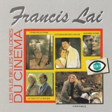 Francis Lai - Les plus belles melodies du cinema