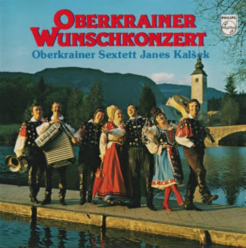 Oberkrainer Sextett Janes Kalšek - Oberkrainer Wunschkonzert