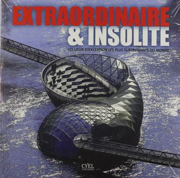 Extraordinaire & Insolite