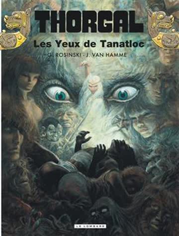 Thorgal - Tome 11 : Thorgal - Les Yeux de Tanatloc