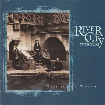 River City People - This is the world