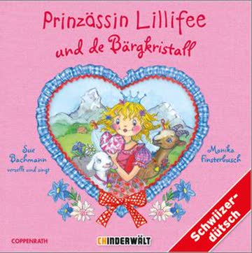 Prinzässin Lillifee und de Bärgkristall