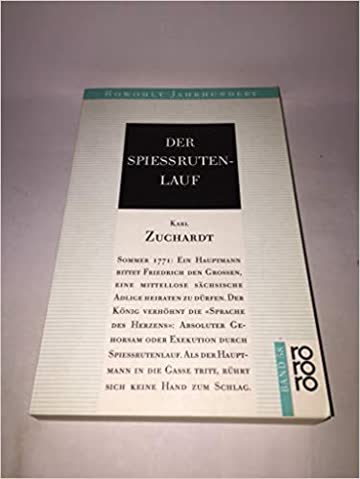 Der Spiessrutenlauf. Historischer Roman (1954)
