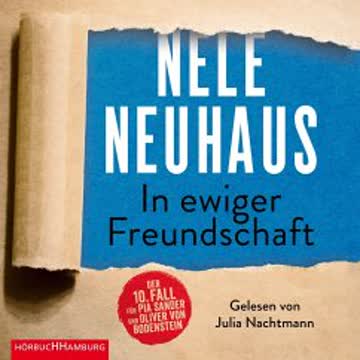 In ewiger Freundschaft (Oliver von Bodenstein, Bd.10)