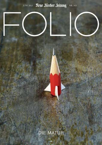NZZ Folio 263 (Juli 2013) - Die Matur