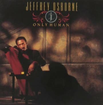 Jeffrey Osborne - Only human (1990)