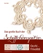 Das große Buch der Schiffchenspitze - Occhi - Frivolité