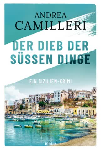 Der Dieb der süßen Dinge - Ein Sizilien Krimi