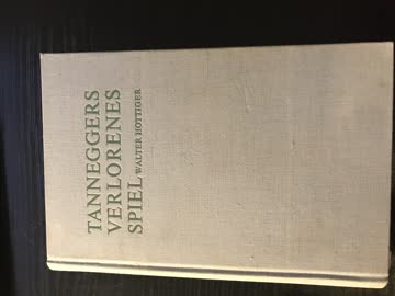 Tanneggers verlorenes Spiel