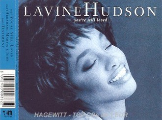 Lavine Hudson - You're still loved