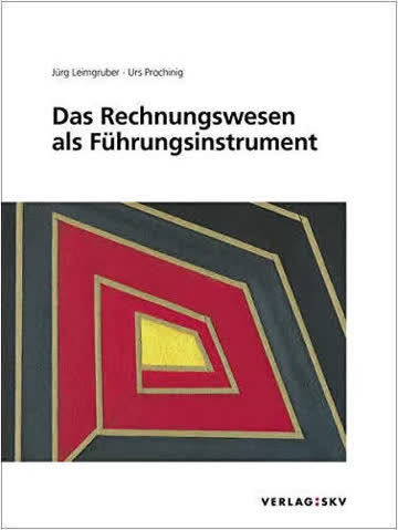Das Rechnungswesen als Führungsinstrument