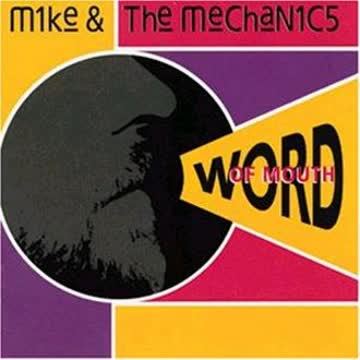 Mike & the Mechanics - Word of mouth (1991)