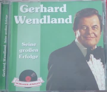 Gerhard Wendland - Seine Großen Erfolge