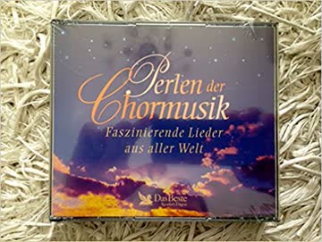 Perlen der Chormusik - Faszinierende Lieder aus aller Welt
