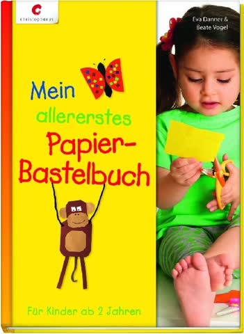 Mein allererstes Papier-Bastelbuch