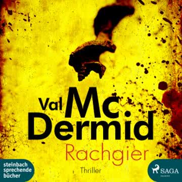 Rachgier - Ein Fall für Carol Jordan und Tony Hill