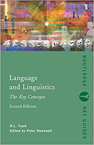 Language and Linguistics: The Key Concepts