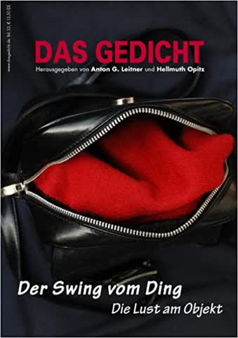 DAS GEDICHT Bd. 22. Der Swing vom Ding - Die Lust am Objekt