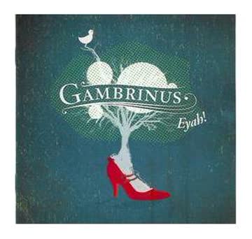 Gambrinus - Eyah!