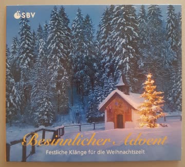 Besinnlicher Advent - Festliche Klänge für die Weihnachtszei