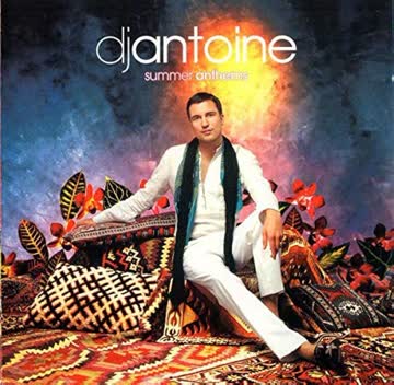 DJ Antoine - Summer Anthems