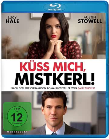 Küss mich, Mistkerl!