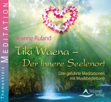 Tiki Waeana - Der innere Seelenort