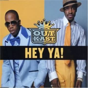 Outkast - Hey Ya!