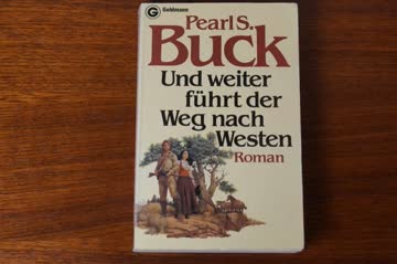 Und weiter führt der Weg nach Westen