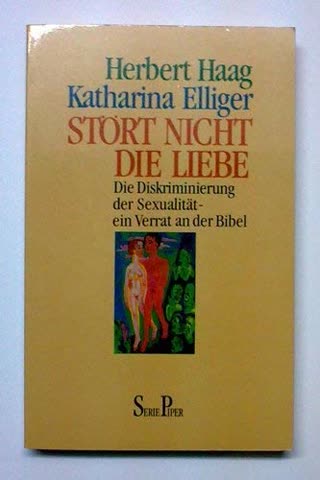 Stört nicht die Liebe. Die Diskriminierung der Sexualität