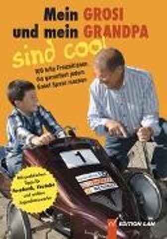 Mein Grosi und Mein Grandpa sind cool