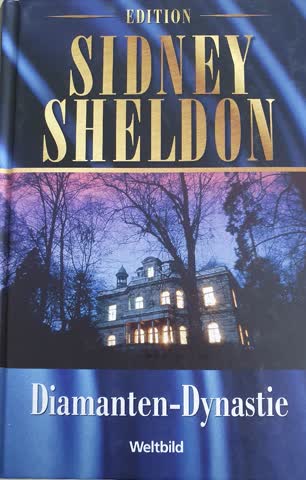 Diamanten-Dynastie von Sidney Sheldon