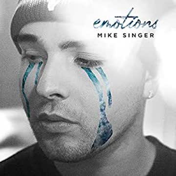 emotions mike singer