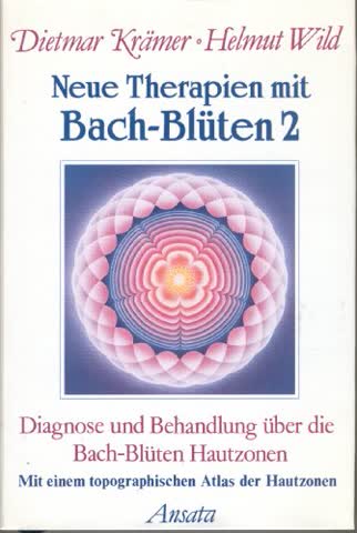 Neue Therapien mit Bach-Blüten 2