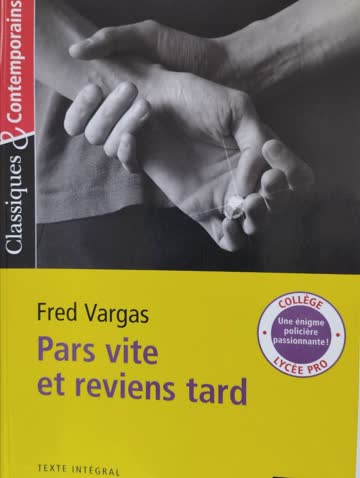 Part vite et reviens tard