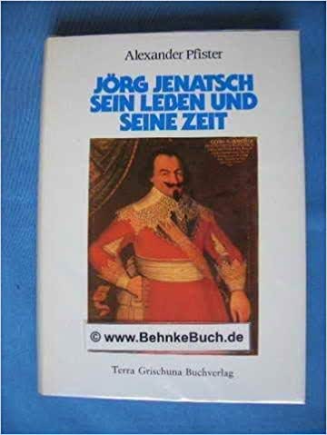 Jörg Jenatsch. Sein Leben und seine Zeit (4. Aufl., 1984)