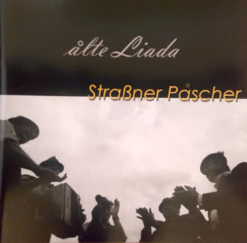 Straß'ner Påscher - Alte Liada