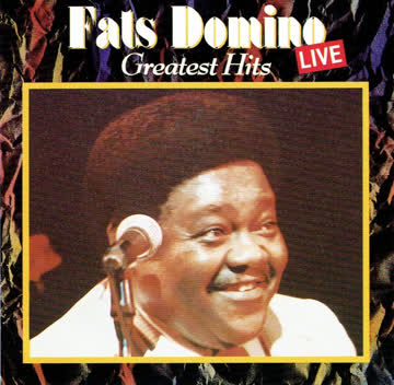 Fats Domino - Fats Domino - Greatest Hits Live