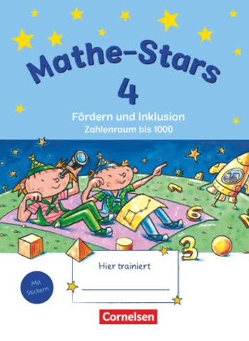 Mathe-Stars: Mathe-Stars - Fördern und Inklusion - 4. Schuljahr