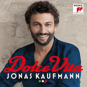 Jonas Kaufmann - Jonas Kaufmann Orchestra del Teatro Massimo Dolce Vita