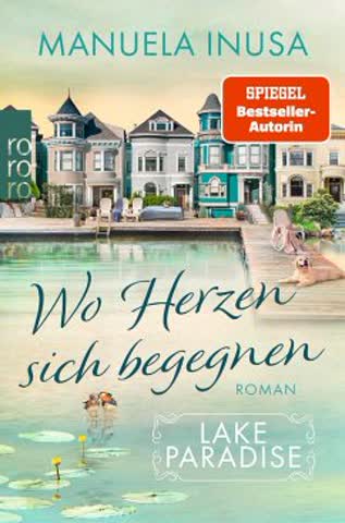 Wo Herzen sich begegnen (Lake Paradise Band 2)